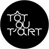 Tôt ou T’art